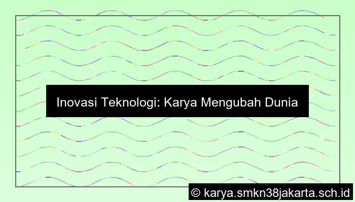 Karya Teknologi