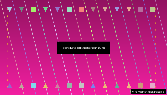 Pesona Karya Tari Nusantara dan Dunia